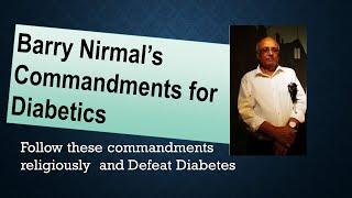 Barry Nirmal’s Commandments- Control Diabetes Naturally with Diet & Exercise