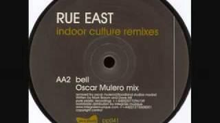 Rue East   Bell Oscar Mulero Mix