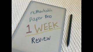 One Week Review with my reMarkable Paper Pro