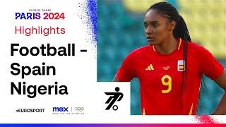 Spain 1-0 Nigeria - Women's Group C Football Highlights | Paris Olympics 2024 #Paris2024