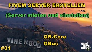 FiveM Server erstellen Qb-Core #01