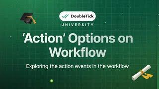 'Action' Options on DoubleTick WhatsApp API bot-builder