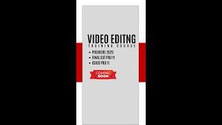 Video Editing Course | Premiere Pro 2025 | Edius 11 | FinalCut Pro 11 | Coming Soon | MANTRA ADCOM