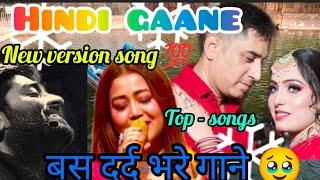 बस दर्द भरे गाने2024 new version song  Bollywood songs trending songs songai123top songs