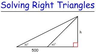 Trigonometry - How To Solve Right Triangles