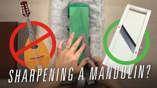 How to Sharpen a Mandoline Blade