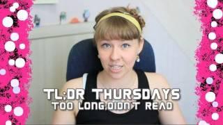 TL;DR Thursdays!