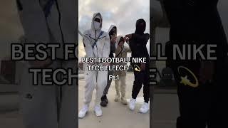 Best Football Nike Tech Fleece️️⬆️SUBSCRIBE FOR DAILY DRIPPY CONTENTFollow my other Social Medias