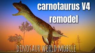 carnotaurus remodel dinosaur world mobile