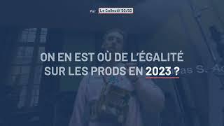 On en est où de l’égalité dans les prods en 2023 ? | Découvrez la bible 50/50