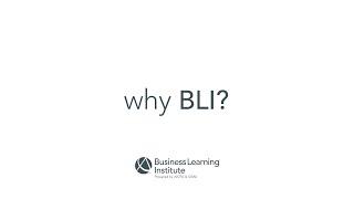 The Business Learning Institute | Why BLI?