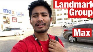 Landmark Group Max Abuhail Deira Vlog @Max