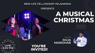 A Musical Christmas Celebration | You're Invited! | New Life Fellowship Yelahanka | 24 Dec 2021