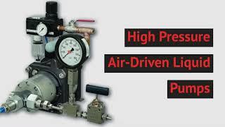 High Pressure Air-Driven Liquid Pumps