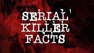 These Serial Killer Facts Will Make Your Blood Run Cold