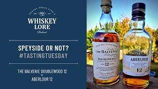 The Balvenie 12 Doublewood vs Aberlour 12 Double Cask - Tasting Tuesday 024