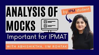 Analysis of Mocks for IPMAT || How to improve your Scores!