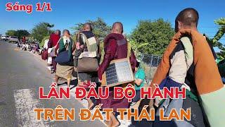 SƯ MINH TUỆ BỘ HÀNH 1/1 THÁI LAN TRỰC TIẾP TỪ ANH ĐOÀN VĂN BÁU