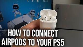 How to connect Airpods to PS5 (without adapter) AirPod on PS5