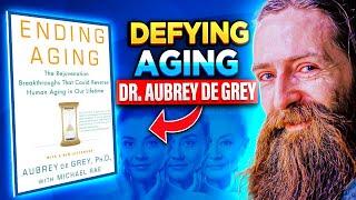 Dr. Aubrey de Grey: The Science of Living Forever