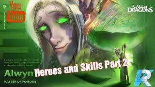 Call of Dragons: Heroes and Skills part 2