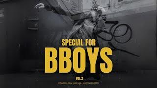 BBOY MUSIC 2024: " SPECIAL FOR BBOYS " MIXTAPE  #BboyMusic