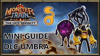 Mini Guide: Umbra in the DLC | Monster Train: The Last Divinity