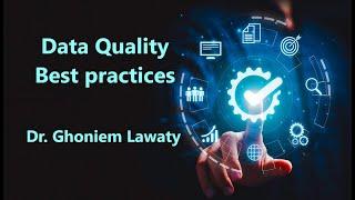 Enterprise architecture : How to implement Data quality practice in data architecture