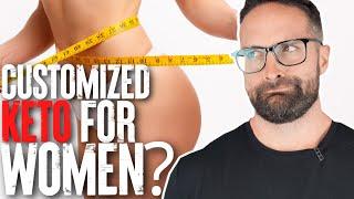 Customized Keto For Women?! EP 44