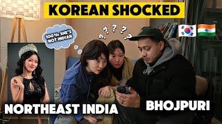 My KOREAN family shocked to see north east india actresses | Bollywood bhojpuri