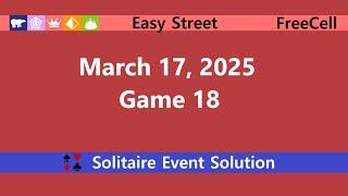 Easy Street Game #18 | March 17, 2025 Event | FreeCell