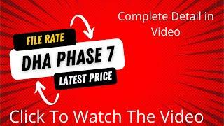 dha phase 7 latest file rate