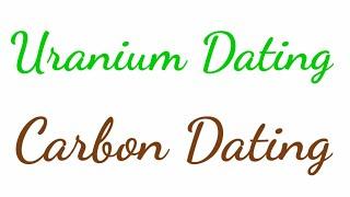 12.13.12.A1, Class12, Chapter13, Nuclie, Uranium Dating, Age of Rock, Carbon Dating, Age of Fossil