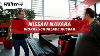 Autohaus Walter stellt vor | Nissan Navara mit Work Schublade Ausbau