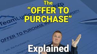 The "Offer To Purchase" (or OTP) explained...