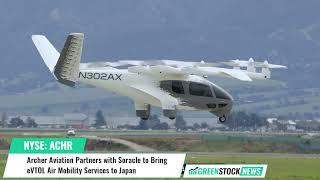 Archer Aviation ($ACHR) Partners with Soracle to Bring eVTOL Air Mobility Services to Japan