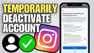 How To Temporarily Deactivate & Disable An Instagram account