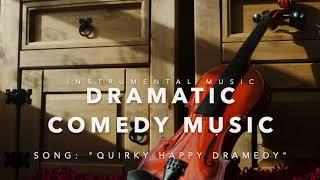 Dramatic Comedy Music - for funny, awkward, silly, mischievous, goofy and sneaky situations!