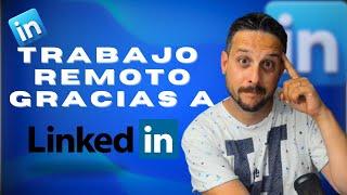 ¿Quieres un trabajo remoto? Optimiza tu perfil de LinkedIn en 10 minutos