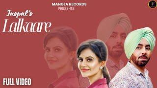 Lalkaare   Full Video | Jaspal | Mangla Records | Latest Punjabi Songs 2018