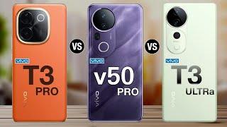 vivo t3 pro vs vivo v50 pro vs vivo t3 ultra #vivov50pro