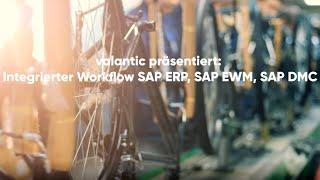 valantic | Integrierter Workflow SAP ERP, SAP EWM, SAP DMC in SAP S/4HANA