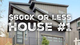 WHAT YOU CAN BUY for $600K | HOUSE 1 | WEST LINN