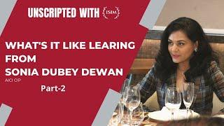 What’s It Like Learning From Sonia Dubey Dewan, AICI CIP - Part 2 | Unscripted With ISIM