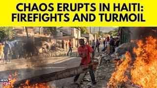 Haiti Latest News | Firefights Break Out In Haiti Amid Democratic Turmoil | Haiti Firefight | N18G