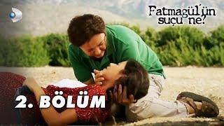 Fatmagül'ün Suçu Ne?  2. Bölüm - FULL BÖLÜM