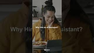 Why hire an AI assistant?  #aiassistant #businessmarketing #businesspr