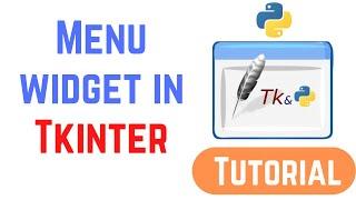 Tkinter Tutorial For Beginners - Python Tkinter Menu Widget