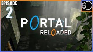 PCOutCast Plays Portal Reloaded - Episode 2