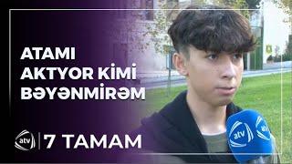 Elməddin Cəfərovun oğlu maraqlı açıqlamaları ilə diqqət çəkdi / 7 Tamam